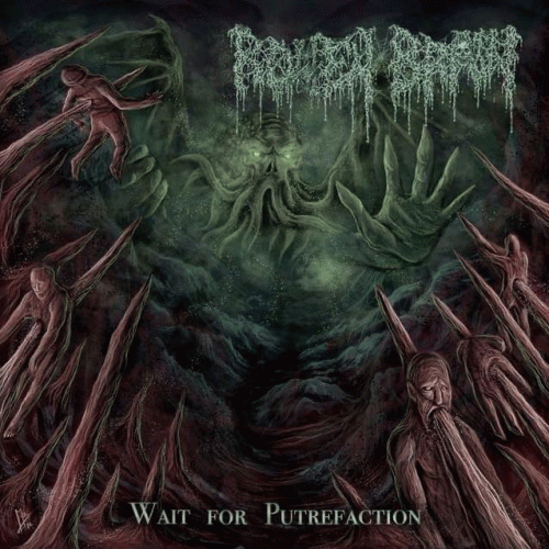 Rotten Brain : Wait for Putrefaction